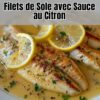 Délice Marin: Filets de Sole avec Sauce au Citron