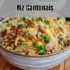 Délicieux Riz Cantonais: Une Recette Facile et Savoureuse