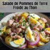 Salade de Pommes de Terre Froide au Thon