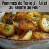 Pommes de Terre à l’Ail et au Beurre au Four