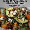 Salade Colorée de Patates Douces et Quinoa, Rehaussée d’Avocat Crémeux et de Feta Fondante