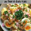Salade de Pommes de Terre au Thon et Œufs Frais