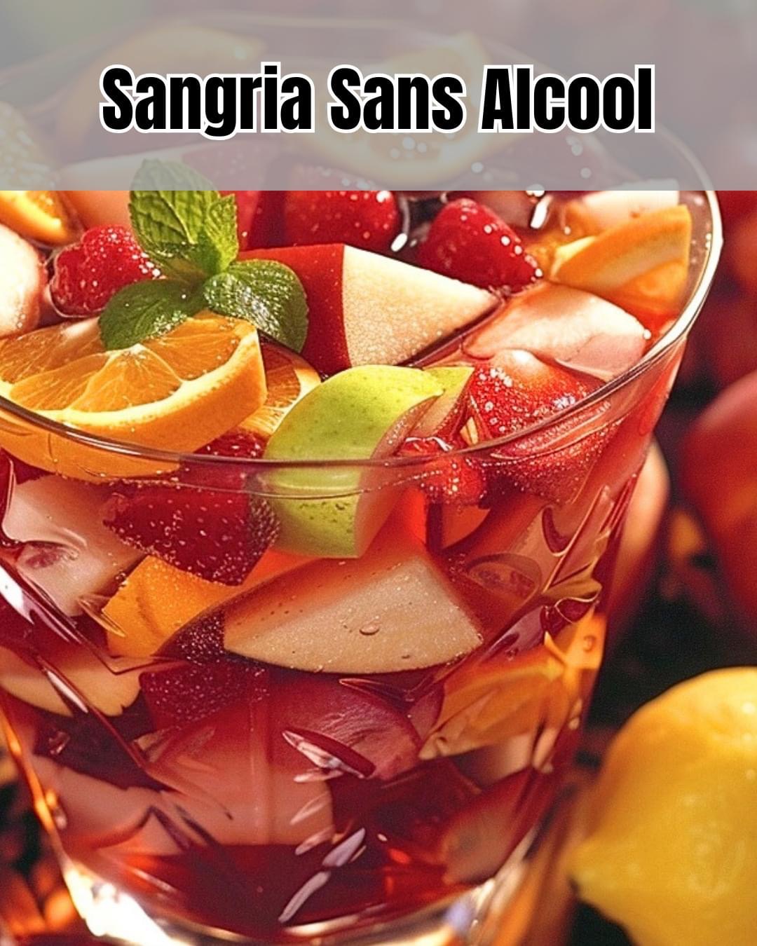 Sangria Sans Alcool: Une Boisson Fruitière Rafraîchissante